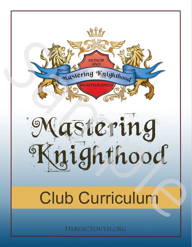 Mastering Knighthood 2023-2024 Club Curriculum